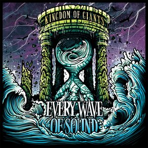 KINGDOM OF GIANTS - Every Wave Of Sound cover 