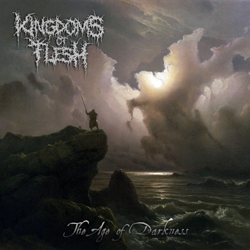 KINGDOMS OF FLESH - The Age of Darkness cover 