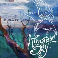 KINGFISHER SKY - Hallway of Dreams cover 
