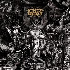 KINGS DESTROY - And the Rest Will Surely Perish cover 