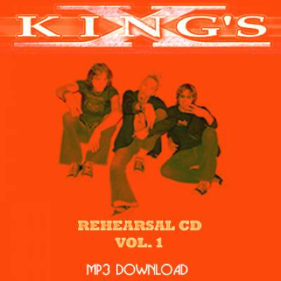 KING'S X - Rehearsal Cd Vol. 1 cover 