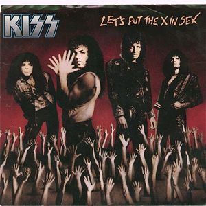 KISS - Let's Put The 'X' In Sex cover 