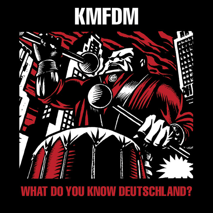 KMFDM - What Do You Know, Deutschland? cover 