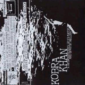 KOBRA KHAN - A Retrospective Of Frantic And Spastic Melodies cover 
