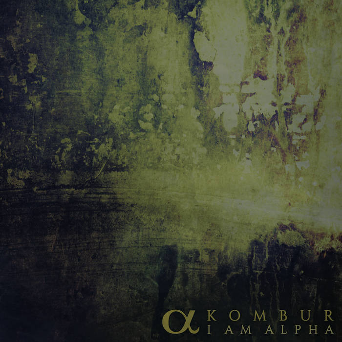 KOMBUR - I Am Alpha cover 