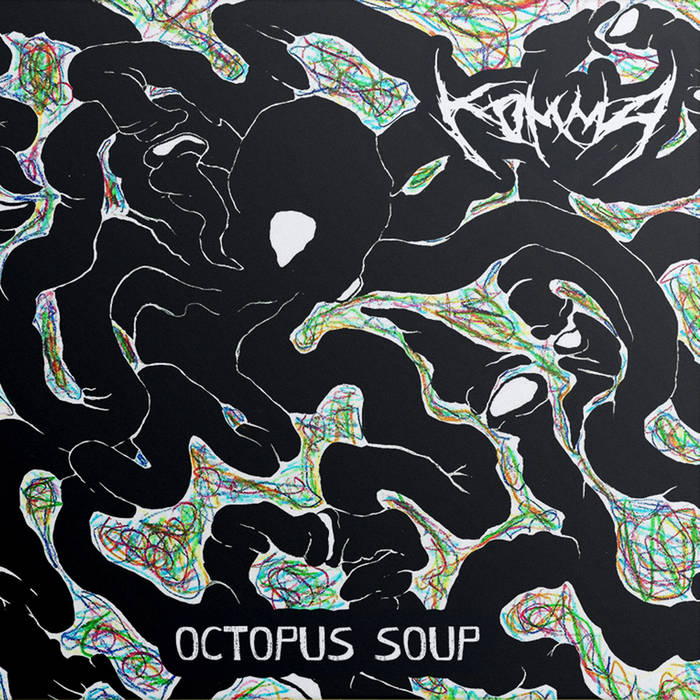 KOMMA' - Octopus Soup cover 