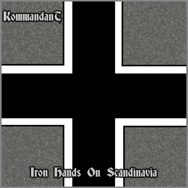 KOMMANDANT - Iron Hands on Scandinavia cover 