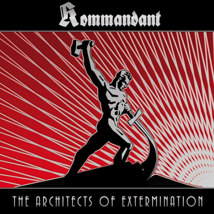 KOMMANDANT - The Architects of Extermination cover 