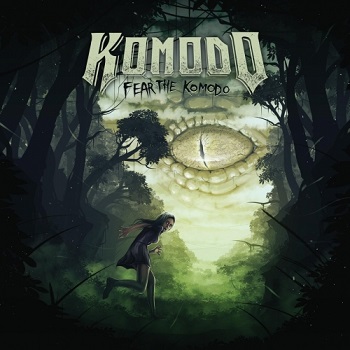KOMODO - Fear The Komodo cover 