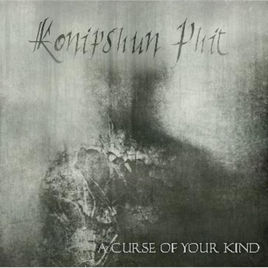 KONIPSHUN PHIT - A Curse Of Your Kind cover 