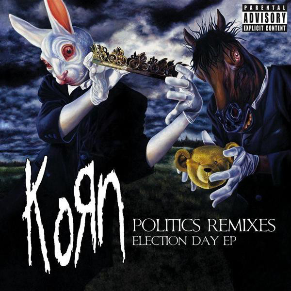 KORN - Politics Remixes: Election Day EP cover 