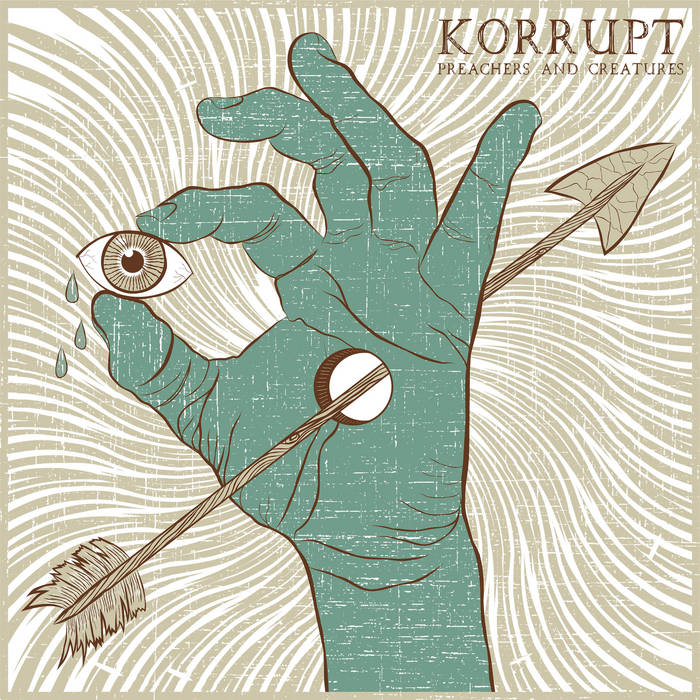 KORRUPT - Preachers And Creatures cover 