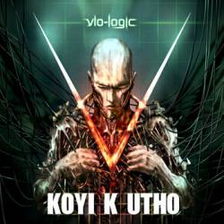 KOYI K UTHO - Vio-Logic cover 