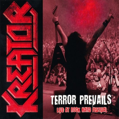KREATOR - Terror Prevails: Live At Rock Hard Festival cover 