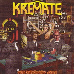 KREMATE - The Greatest Joke cover 