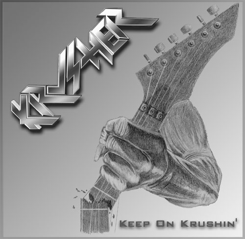 KRUSHER - Keep On Krushin' cover 