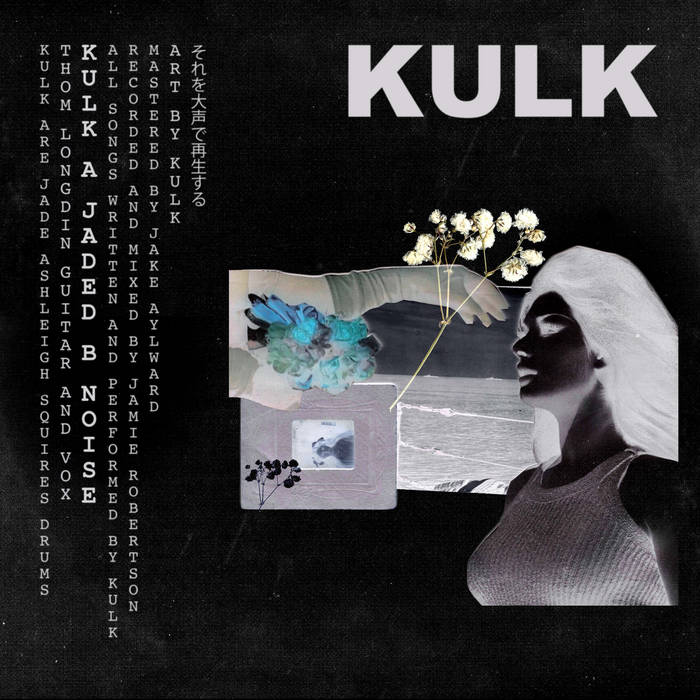 KULK - Jaded/Noise cover 