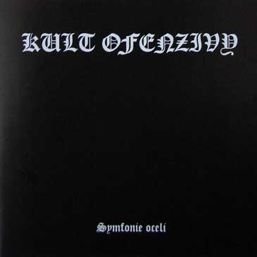 KULT OFENZIVY - Symfonie Oceli cover 