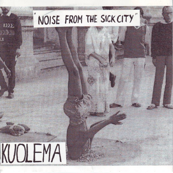 KUOLEMA - Noise From The Sick City cover 