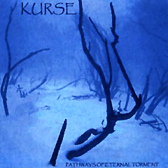 KURSE (MA) - Pathways Of Eternal Torment cover 
