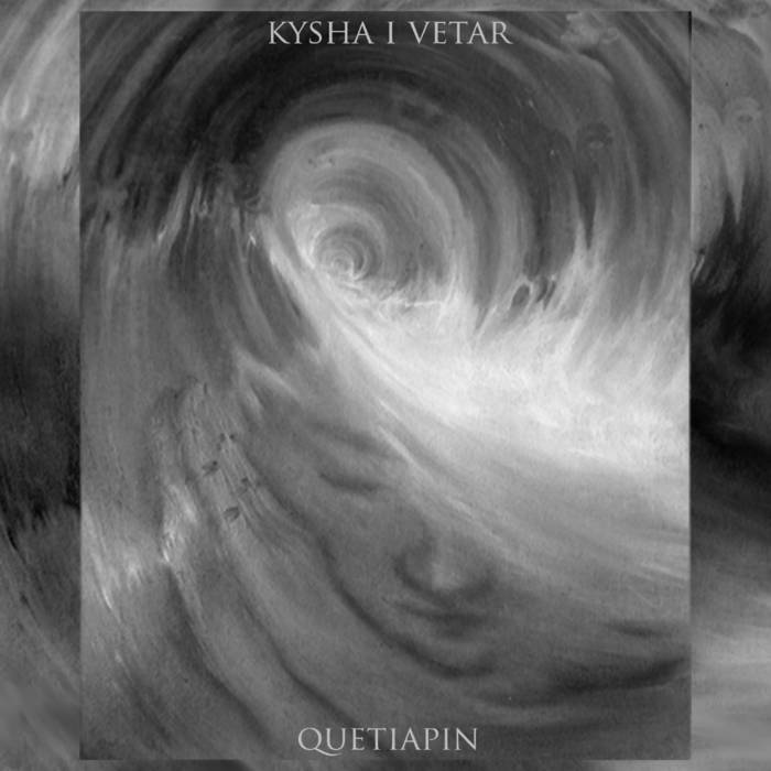KYSHA I VETAR - Quetiapin cover 
