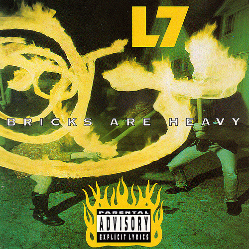 L7 - Bricks Are Heavy cover 