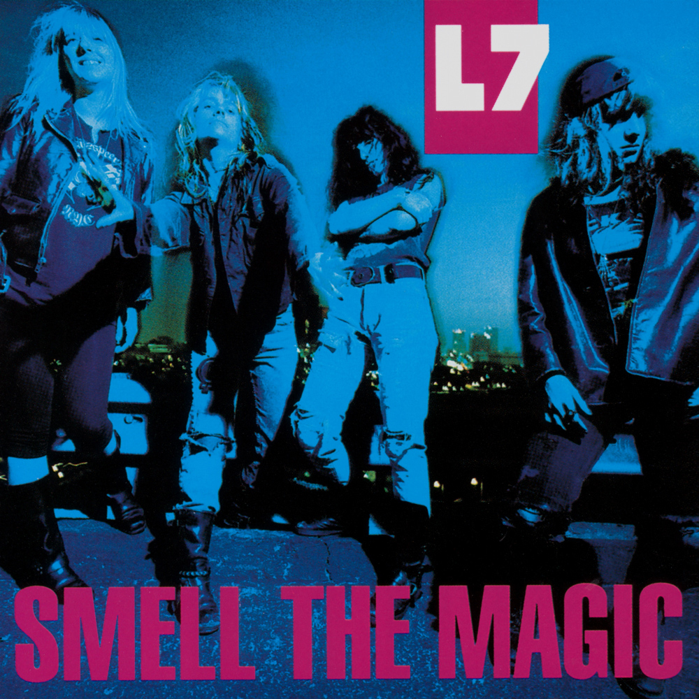 L7 - Smell the Magic cover 