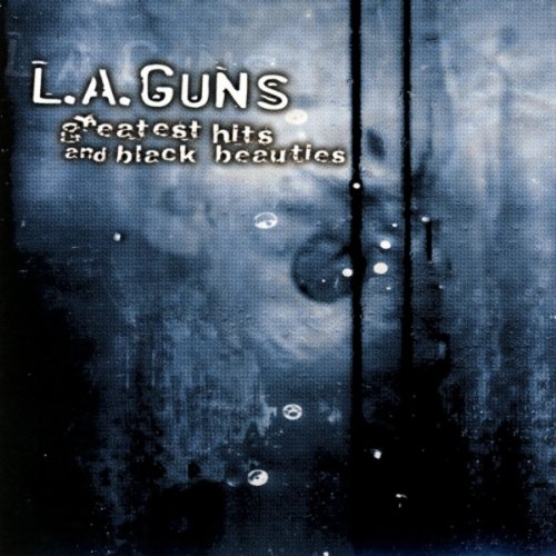 L.A. GUNS - Greatest Hits And Black Beauties cover 