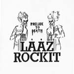 LÄÄZ ROCKIT - Prelude to Death cover 