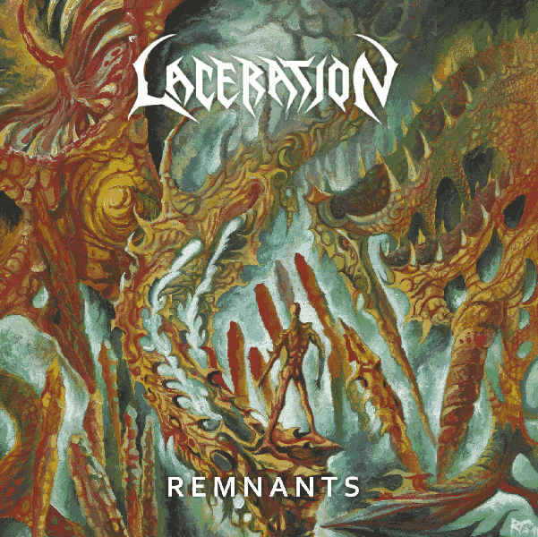 LACERATION - Remnants cover 