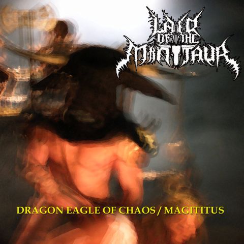 LAIR OF THE MINOTAUR - Dragon Eagle Of Chaos / Magititus cover 