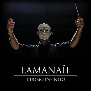 LAMANAÏF - L'uomo Infinito cover 