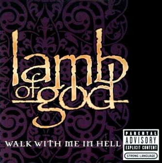 LAMB OF GOD - Walk with Me in Hell cover 