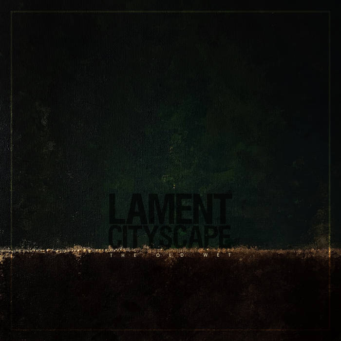 LAMENT CITYSCAPE - The Old Wet cover 