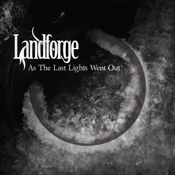 LANDFORGE - As The Last Lights Went Out cover 