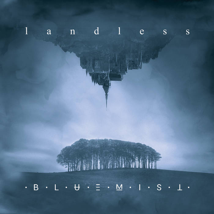 LANDLESS - Bluemist cover 