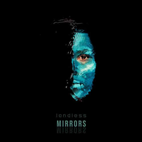 LANDLESS - Mirrors cover 