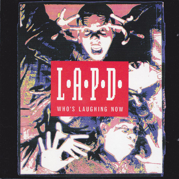 L.A.P.D. - Who's Laughing Now cover 