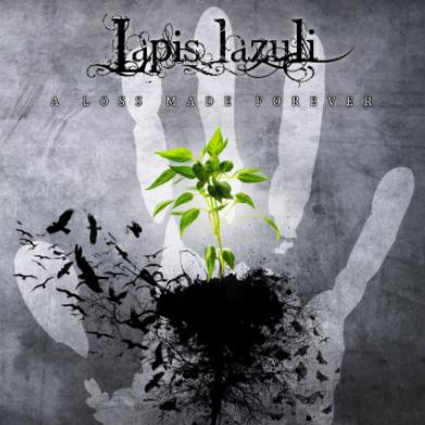 LAPIS LAZULI - A Loss Made Forever cover 