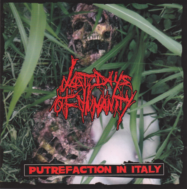 LAST DAYS OF HUMANITY - Putrefaction in Italy / No More Screamin' cover 