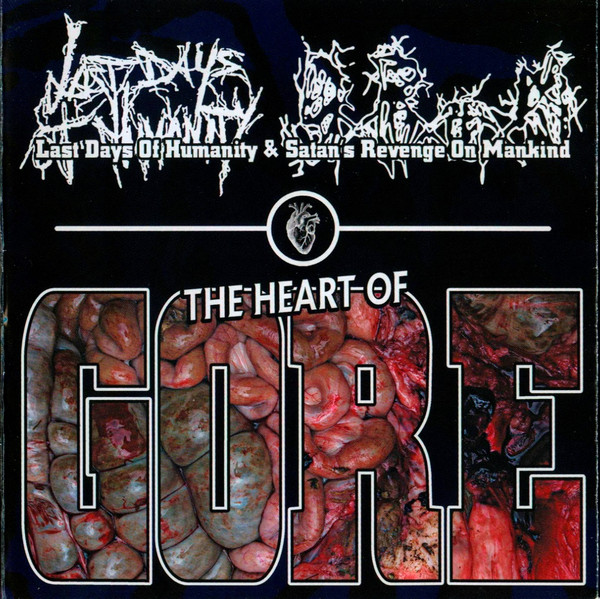 LAST DAYS OF HUMANITY - The Heart Of Gore cover 