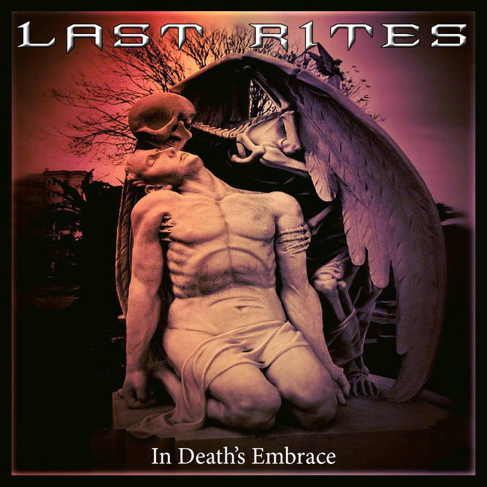 LAST RITES - In Death's Embrace cover 