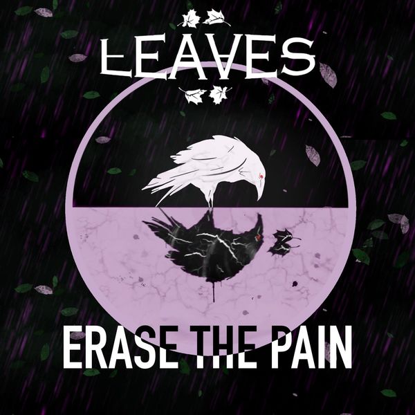 .LEAVES - Erase The Pain cover 