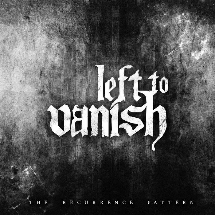 LEFT TO VANISH - The Recurrence Pattern cover 