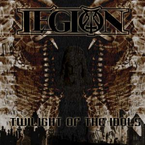 LEGION - Twilight of the Idols cover 