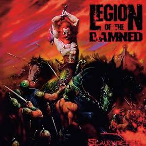 LEGION OF THE DAMNED - Slaughtering... cover 