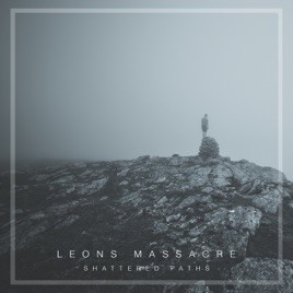 LEONS MASSACRE - Shattered Paths cover 