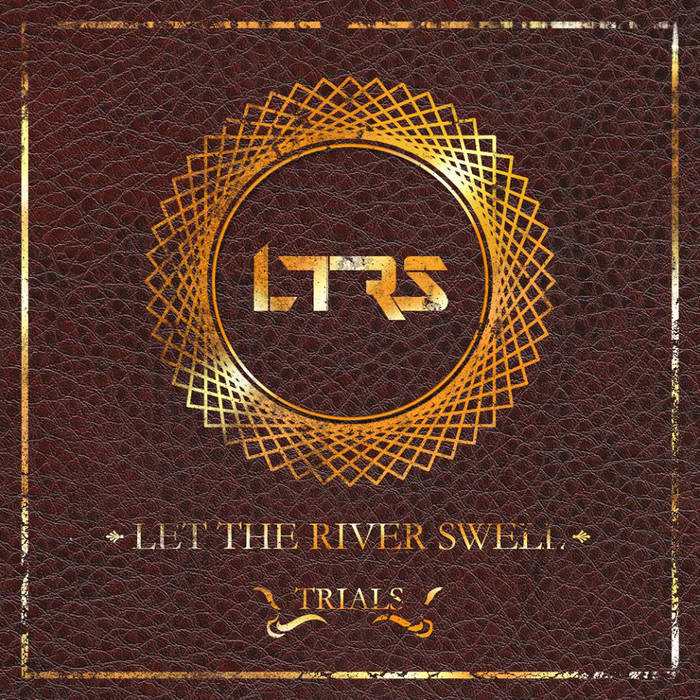 LET THE RIVER SWELL - Trials cover 