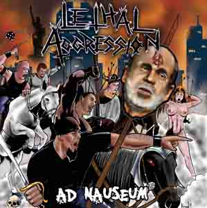 LETHAL AGGRESSION - Ad Nauseum cover 