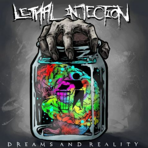 LETHAL INJECTION - Dreams And Reality cover 